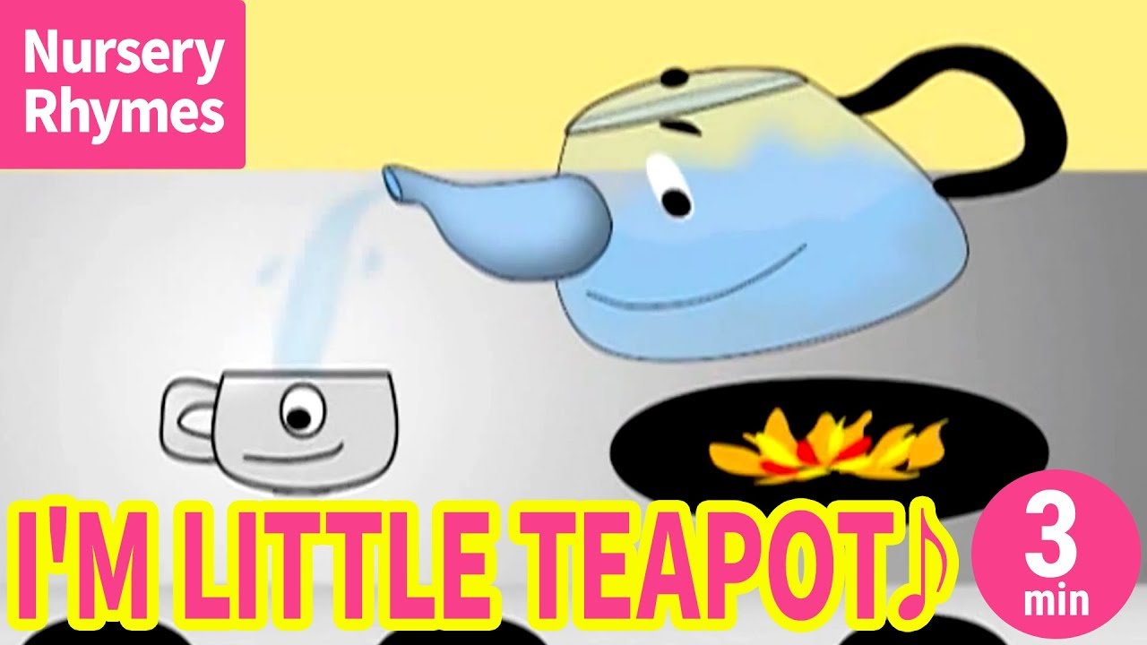 ♬I’m a Little Teapot 【Nursery Rhyme, Kids Song for Children】