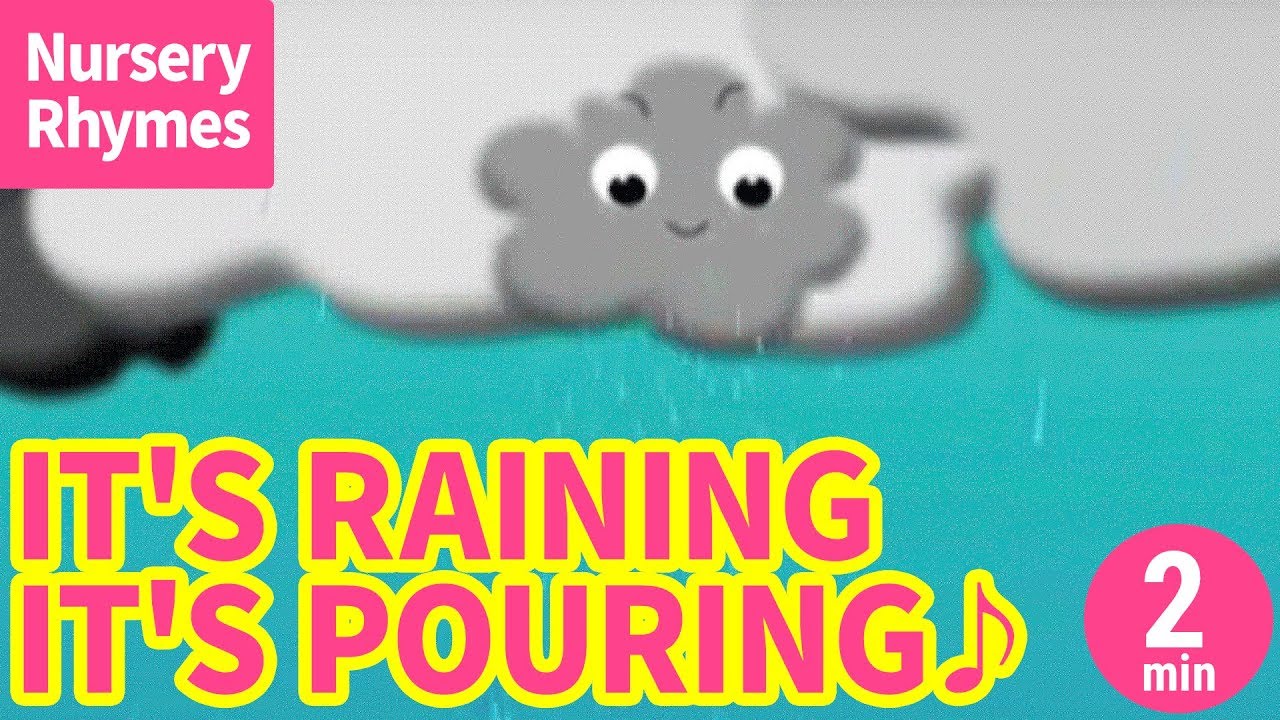 ♬It’s Raining It’s Pouring【Nursery Rhyme, Kids Song for Children】