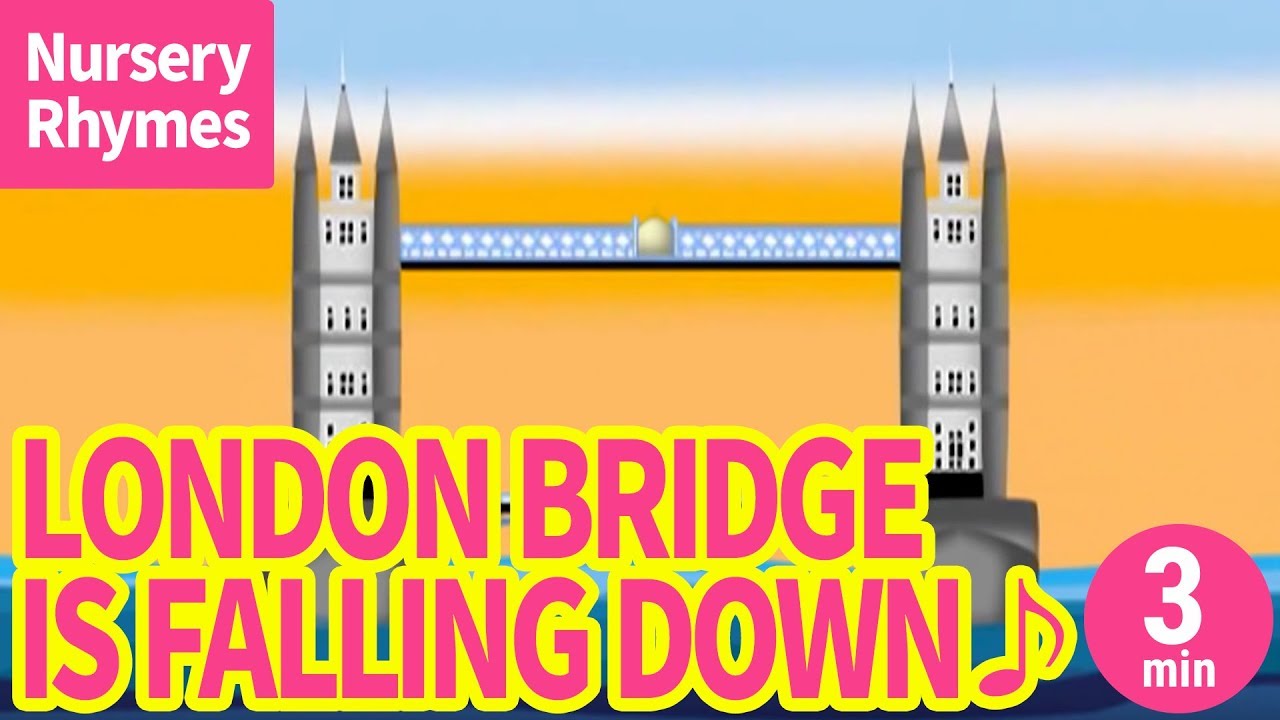 ♬London Bridge Is Falling Down【Nursery Rhyme, Kids Song for Children】