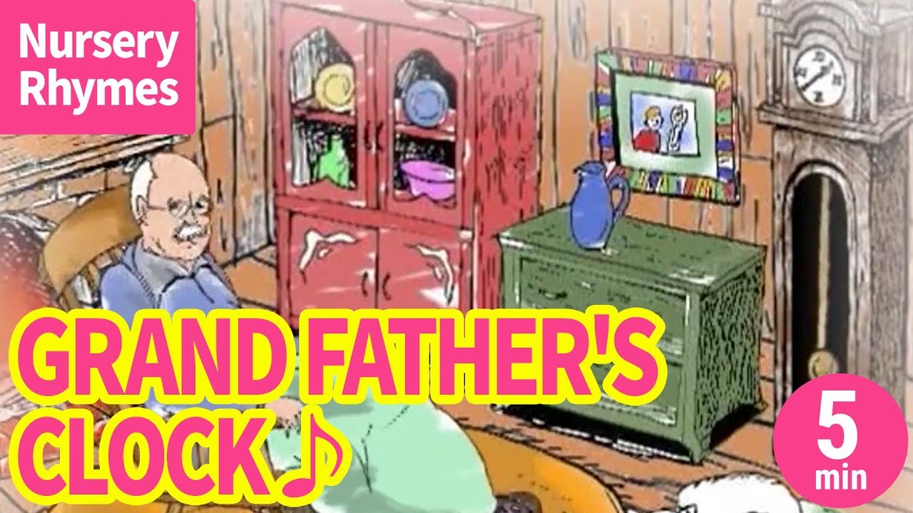 ♬My Grandfather’s Clock【Nursery Rhyme, Kids Song for Children】