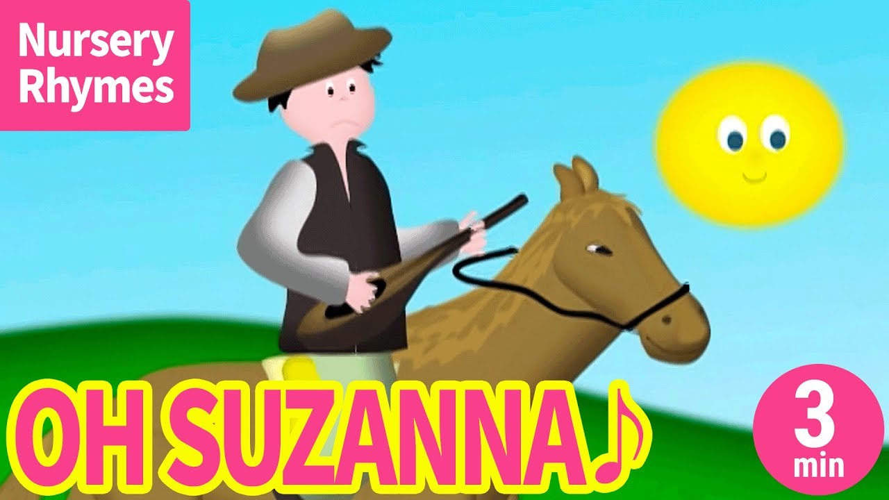 ♬Oh Suzanna 【Nursery Rhyme, Kids Song for Children】