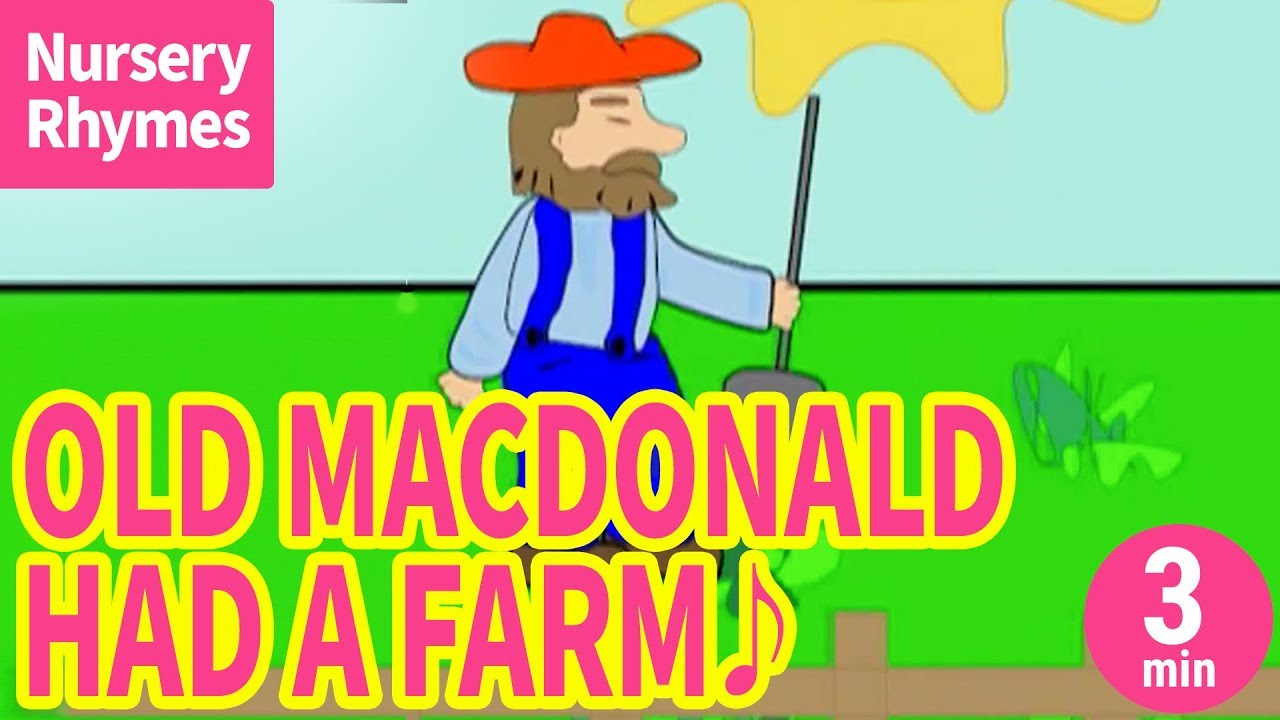 ♬Old MacDonald Had a Farm【Nursery Rhyme, Kids Song for Children】