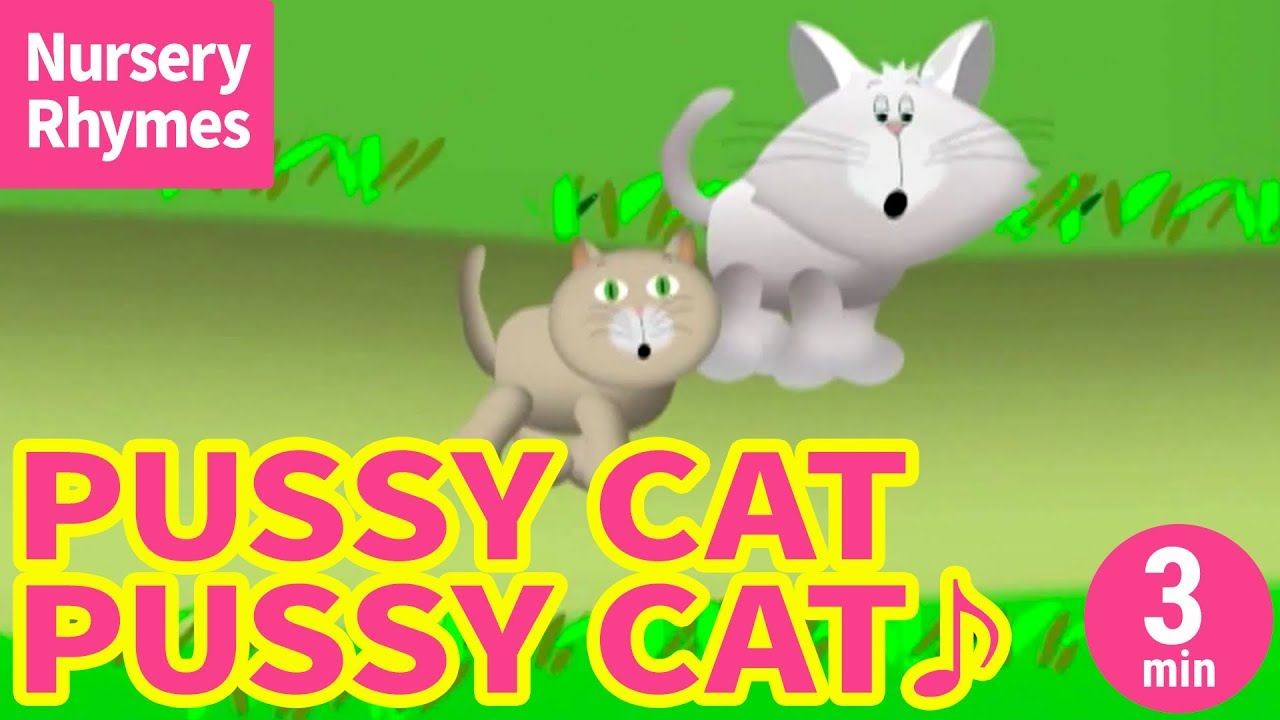 ♬Pussy Cat, Pussy Cat【Nursery Rhyme, Kids Song for Children】